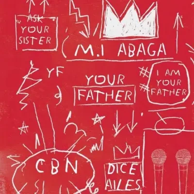 M.I Abaga – Your Father Ft Dice Alies